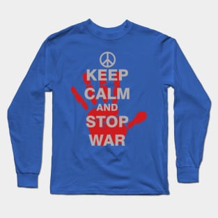 Keep Calm and Stop War Long Sleeve T-Shirt